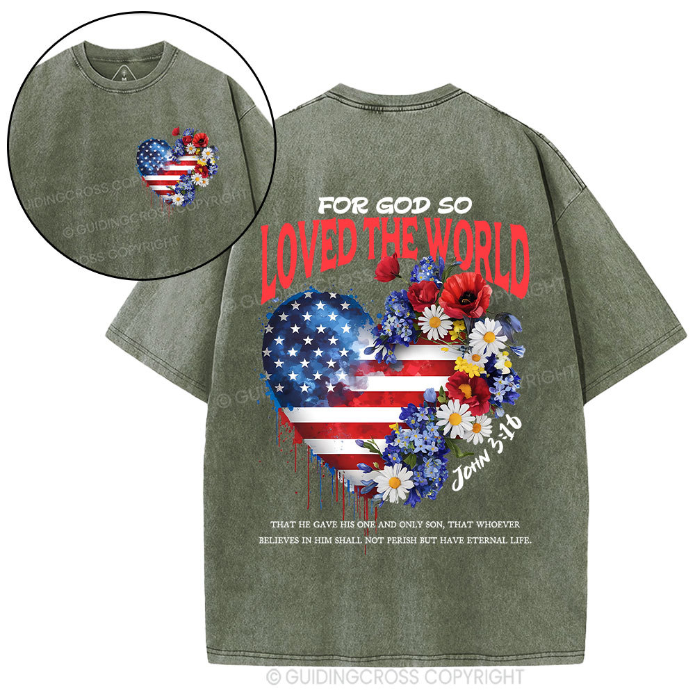  For God So Loved The World Christian Washed T-Shirt