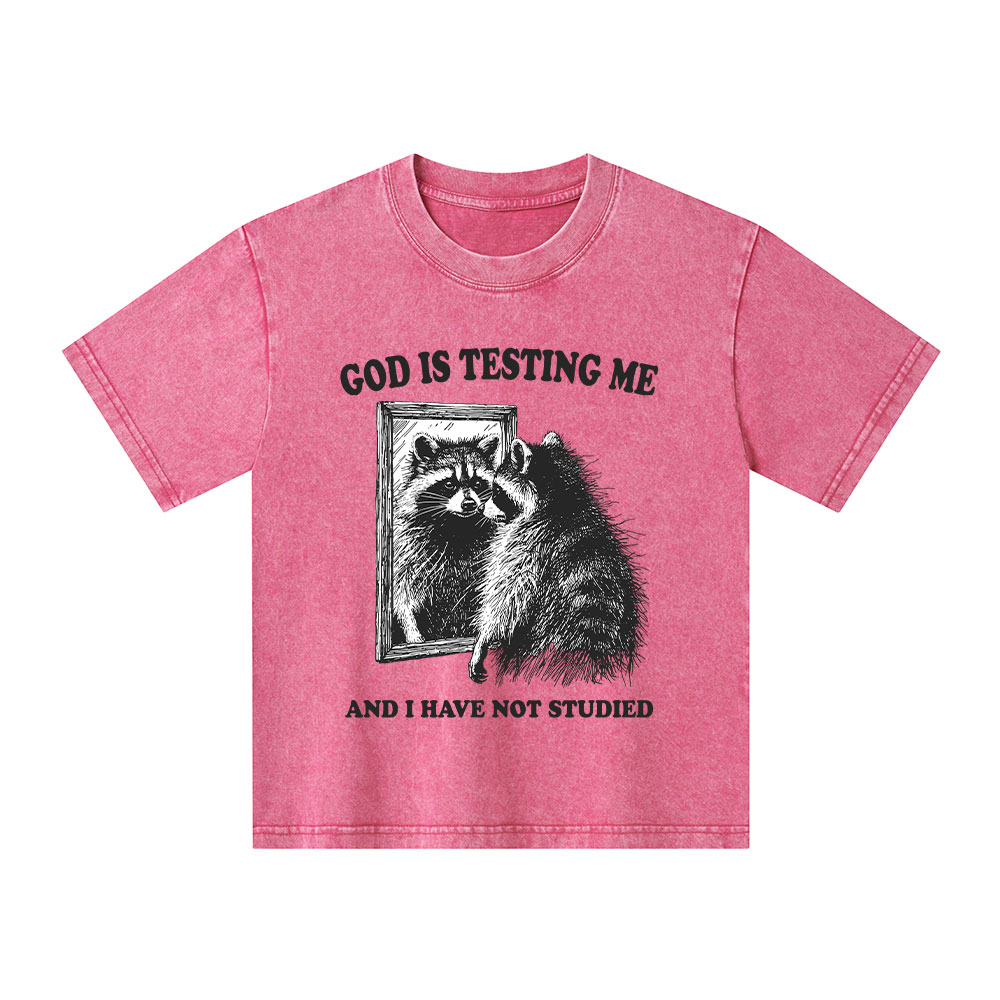 God Is Testing Me And I Have Not Studied Kid Washed T-Shirt