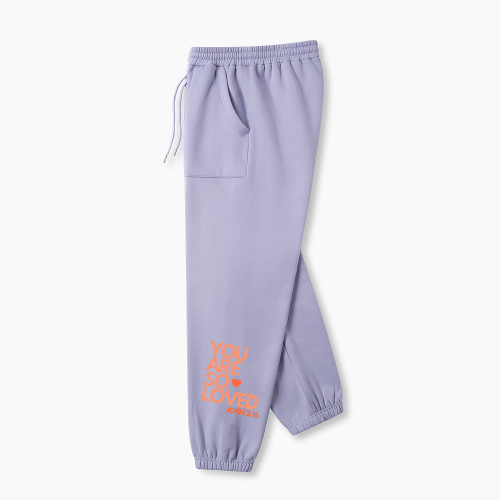  You Are So Loved Christian Fleece Sweatpants