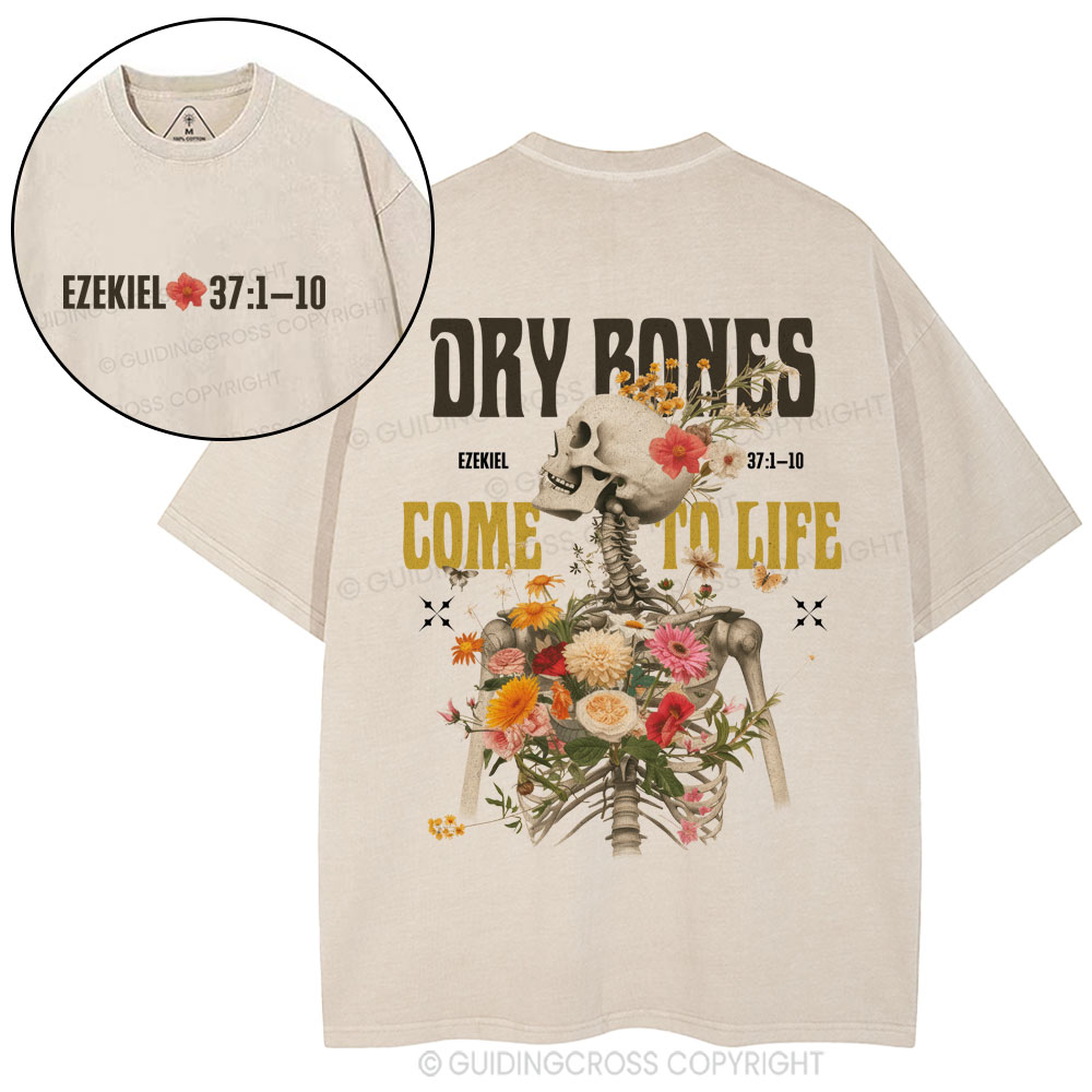 Dry Bones Come To Life Christian Washed T-Shirt