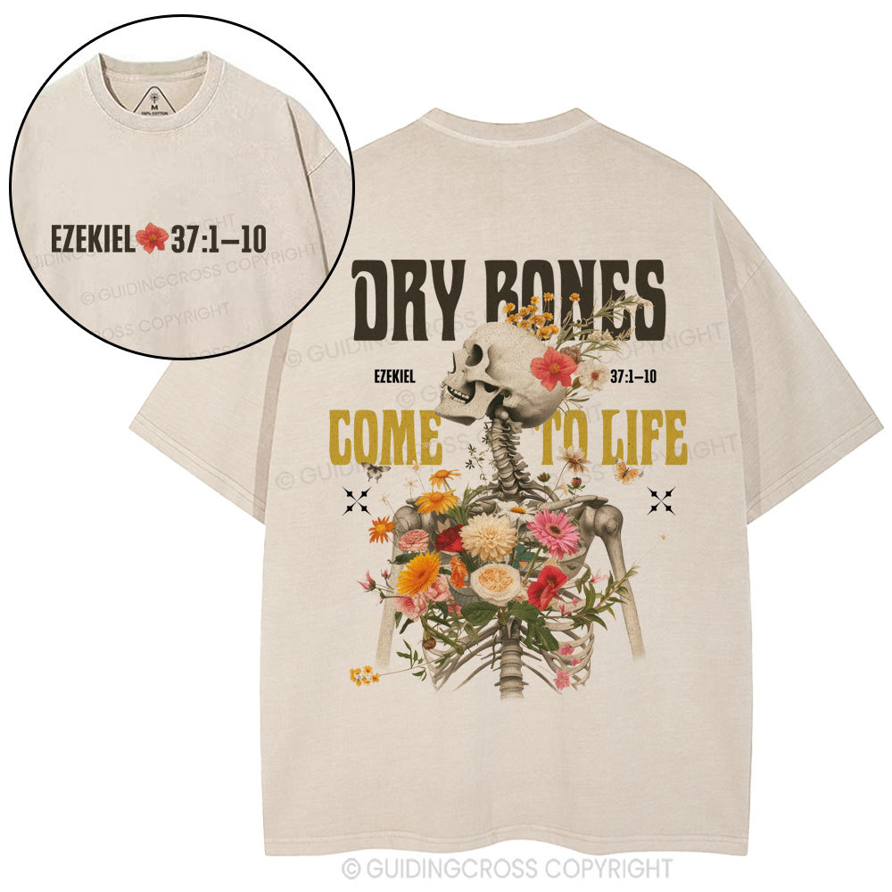 Dry Bones Come To Life Christian Washed T-Shirt