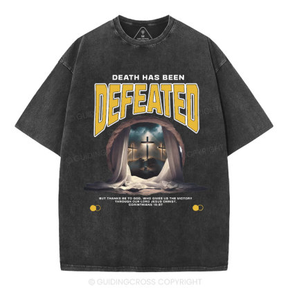 Death Has Been Defeated Christian Washed T-Shirt