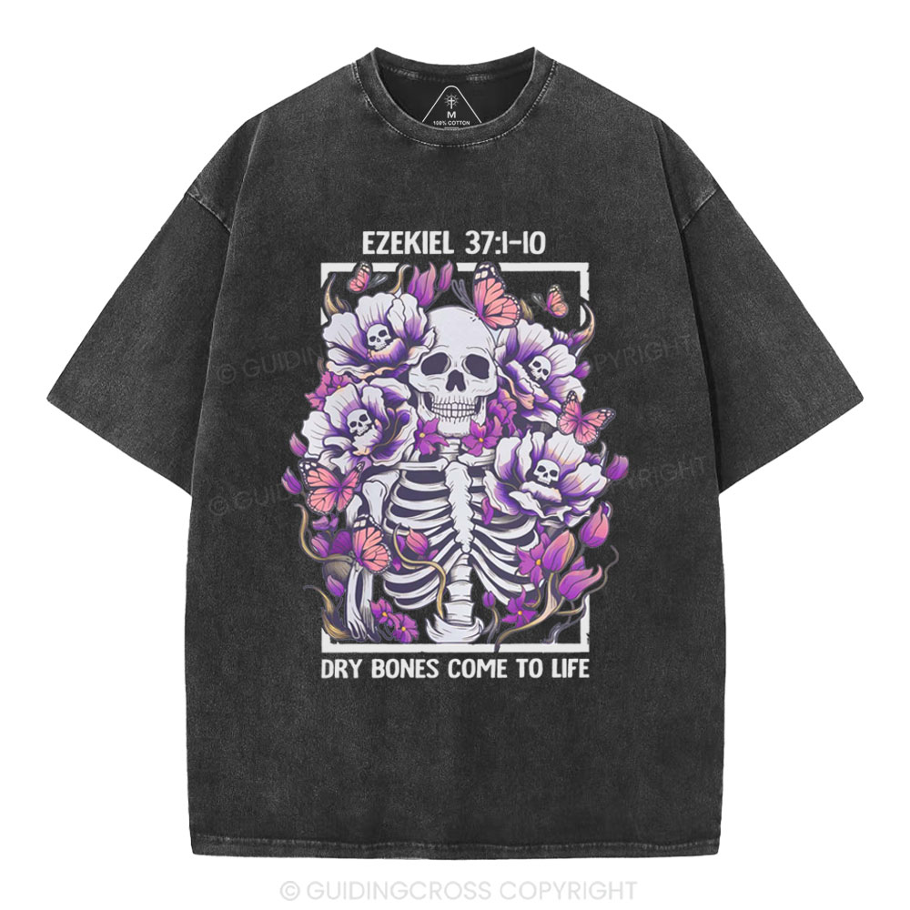 Dry Bones Come To Life Christian Washed T-Shirt