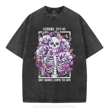 Dry Bones Come To Life Christian Washed T-Shirt