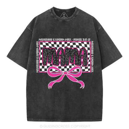 MotherHood Is Kingdom Work Christian Washed T-Shirt