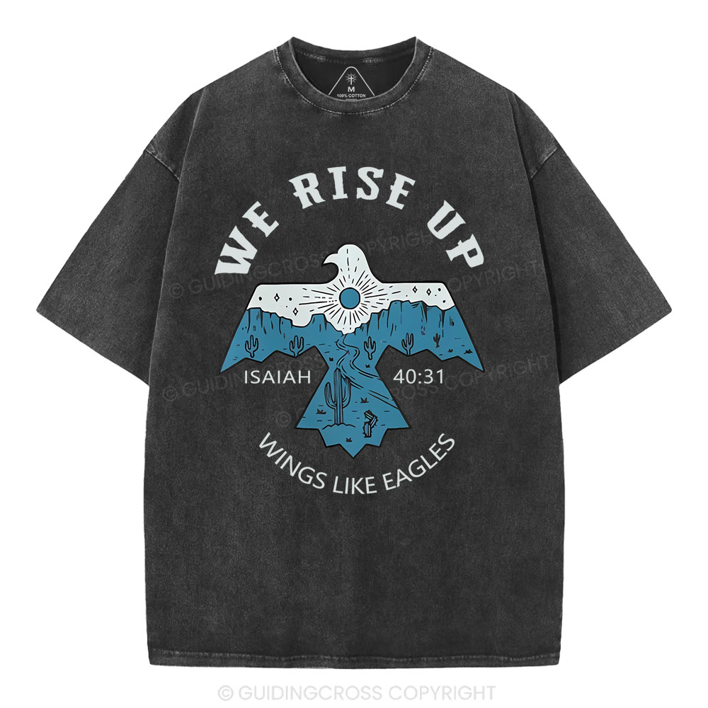 We Rise Up Christian Washed T-Shirt