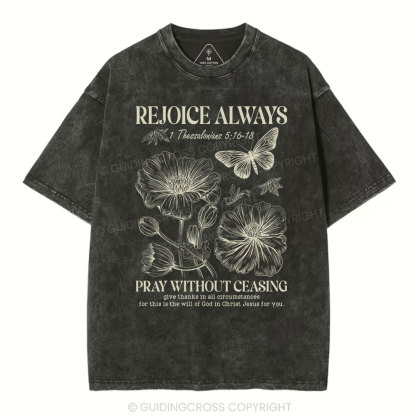 Rejoice Always Christian Washed T-Shirt