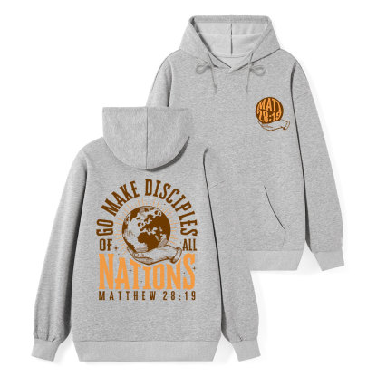 Go Make Disciple Of All Nations Classic Christian Hoodie