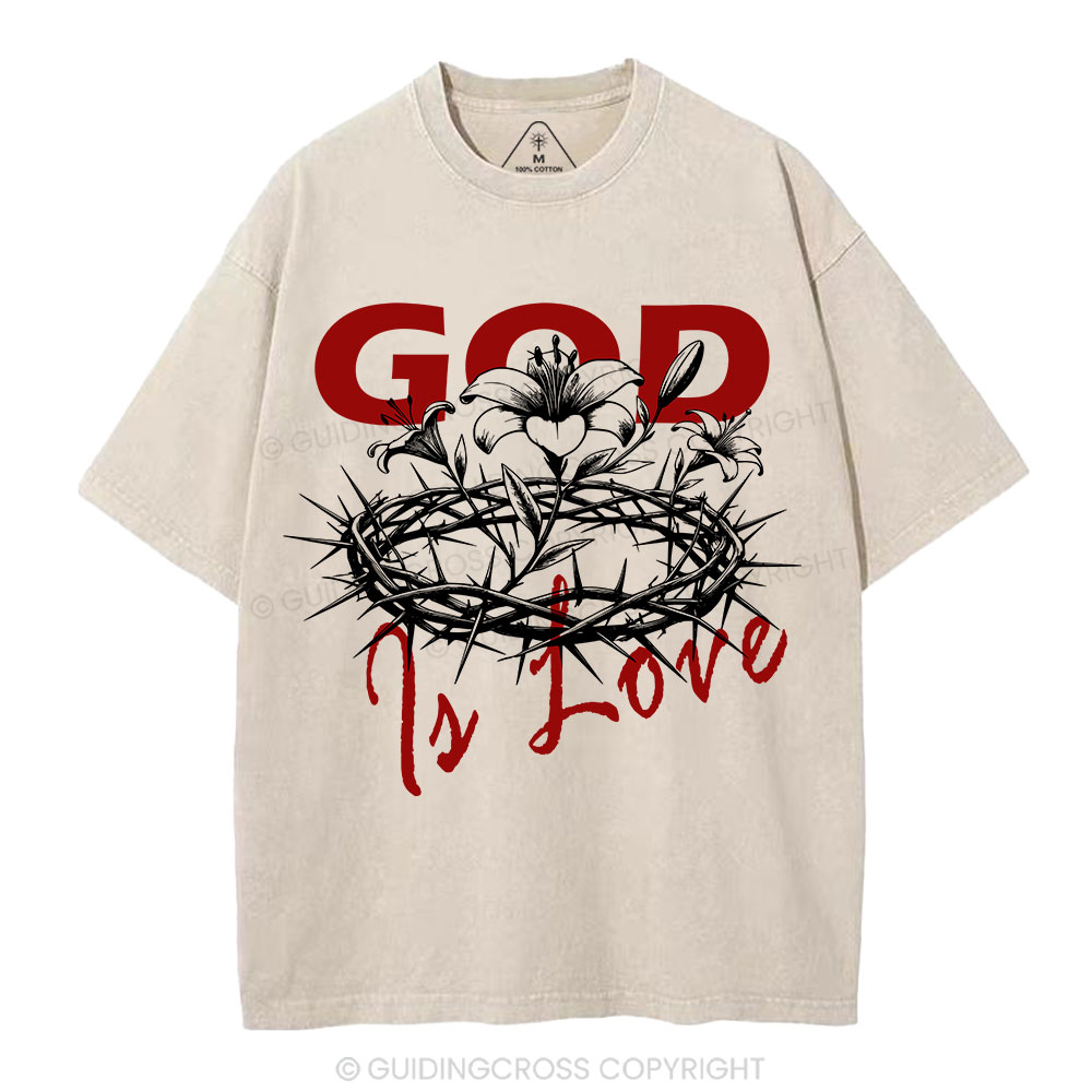 God Is Love  Christian Washed T-Shirt