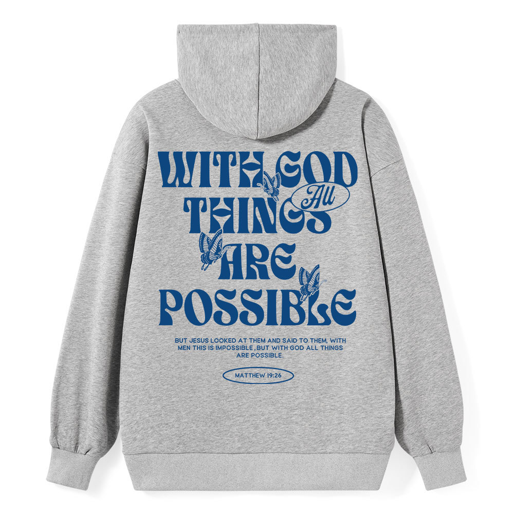 With God All Things Are Possible Classic Christian Hoodie