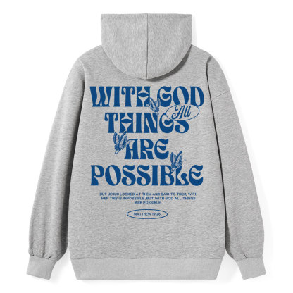 With God All Things Are Possible Classic Christian Hoodie