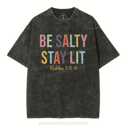 Be Salty Stay Lit Vintage Washed Christian T-Shirt