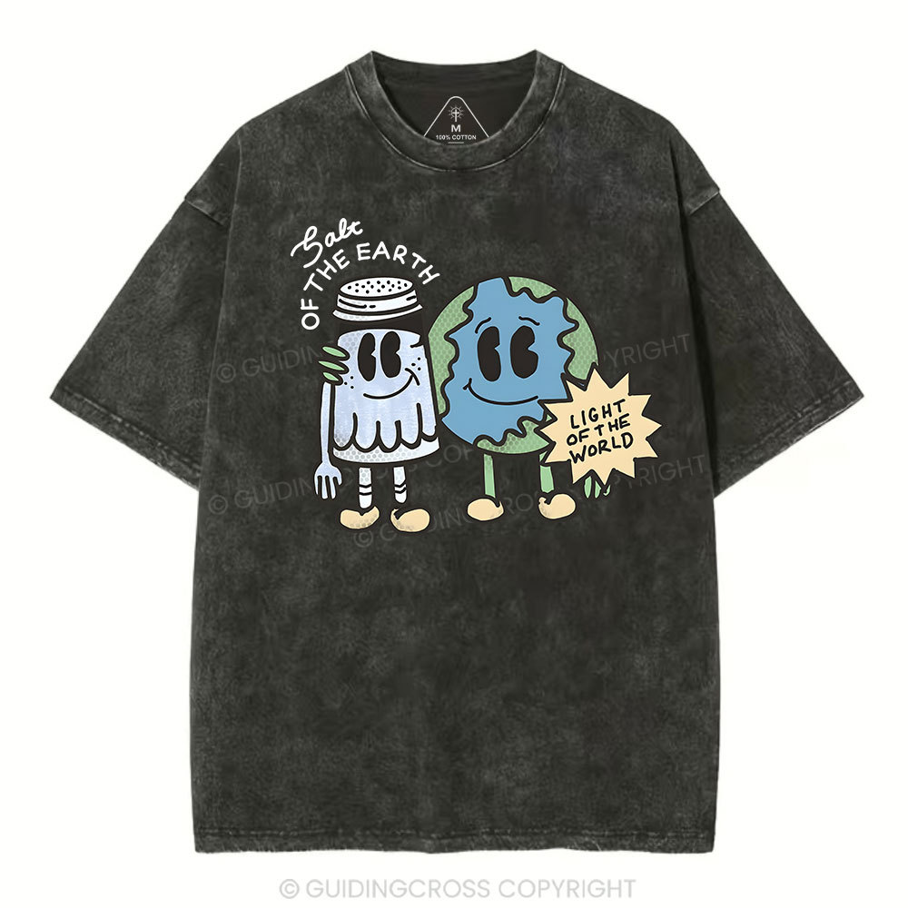 Salt Of The Earth Light Of The World Christian Washed T-Shirt
