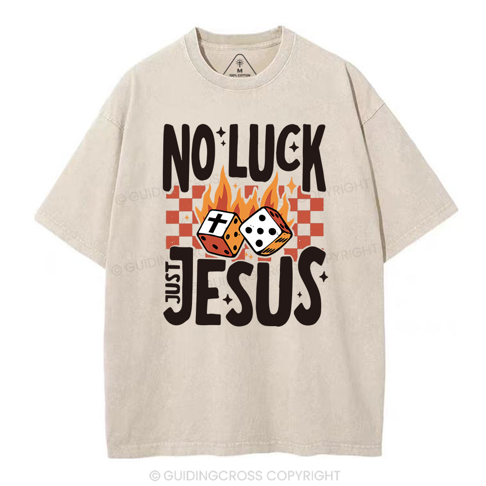 No Luck Just Jesus Christian T-Shirt