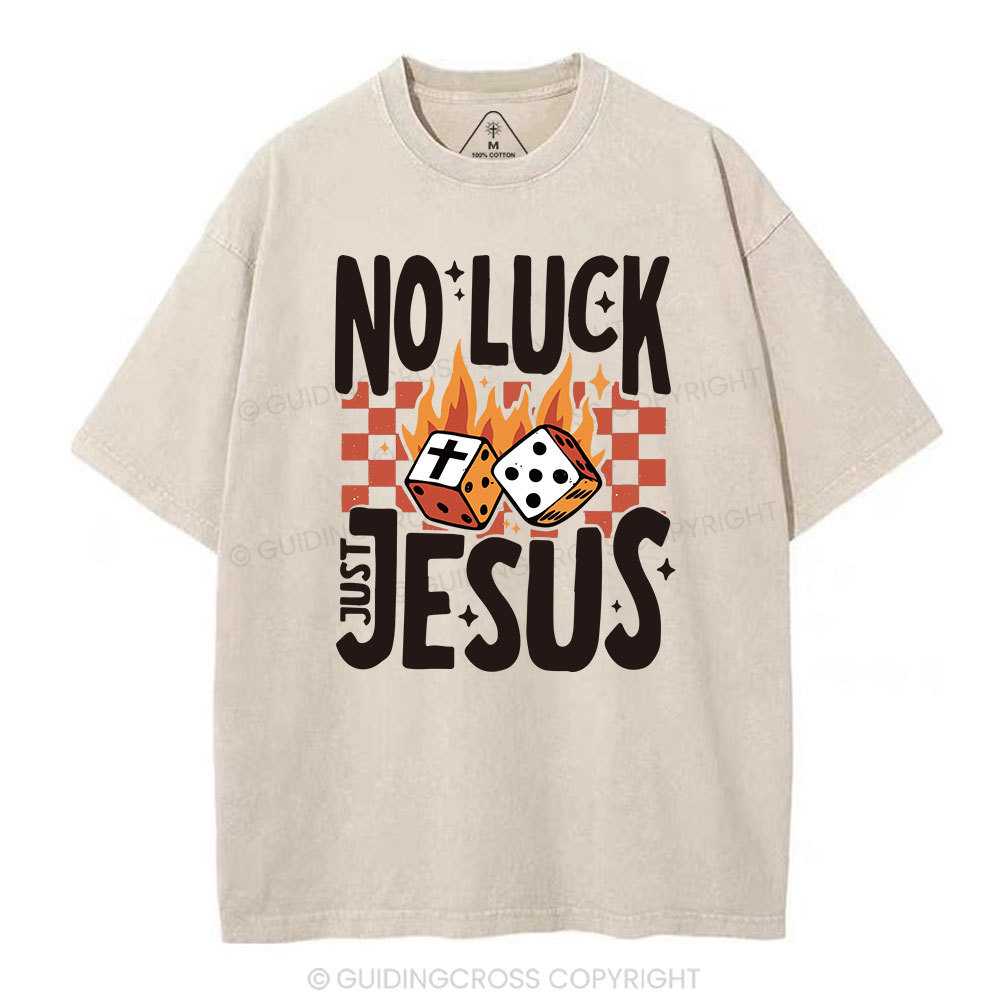 No Luck Just Jesus Christian T-Shirt