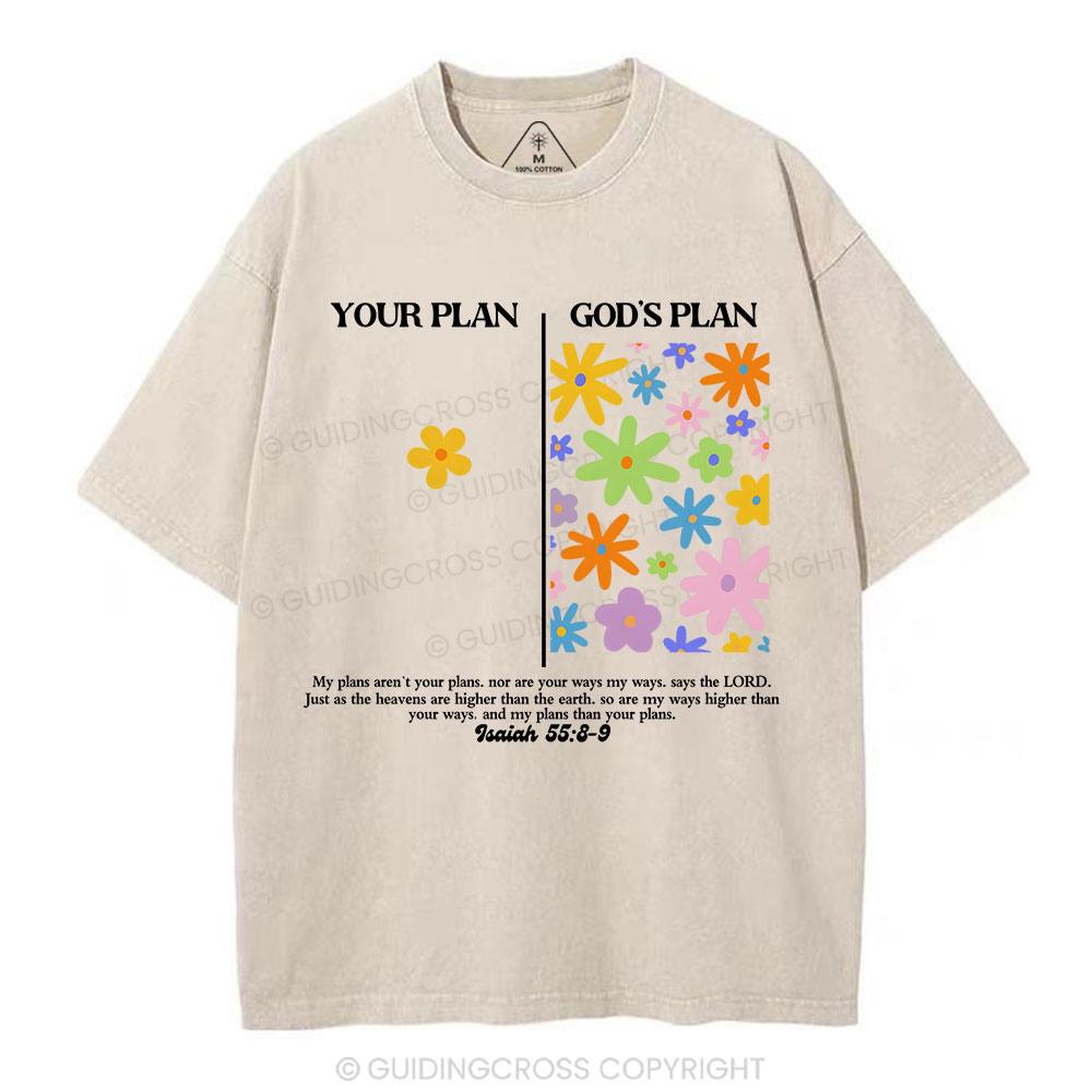 Your Plan And God's Plan Christian Washed T-Shirt