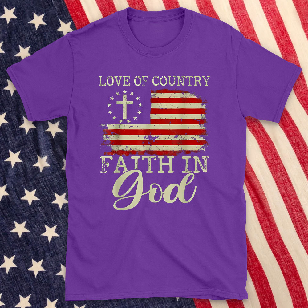 Love Of Country Faith In God Christian T-Shirt