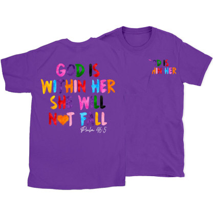 God Is Within Her She Will Not Fall Chrsitian T-Shirt