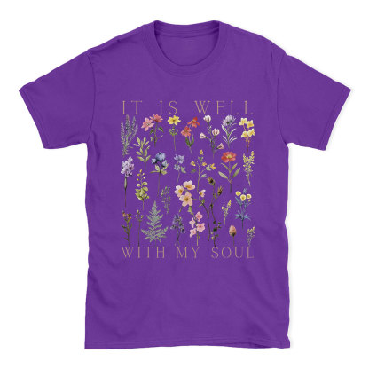 It Is Well With My Soul Christian T-Shirt