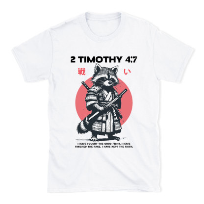 Fought The Good Fight Raccoon Christian T-Shirt