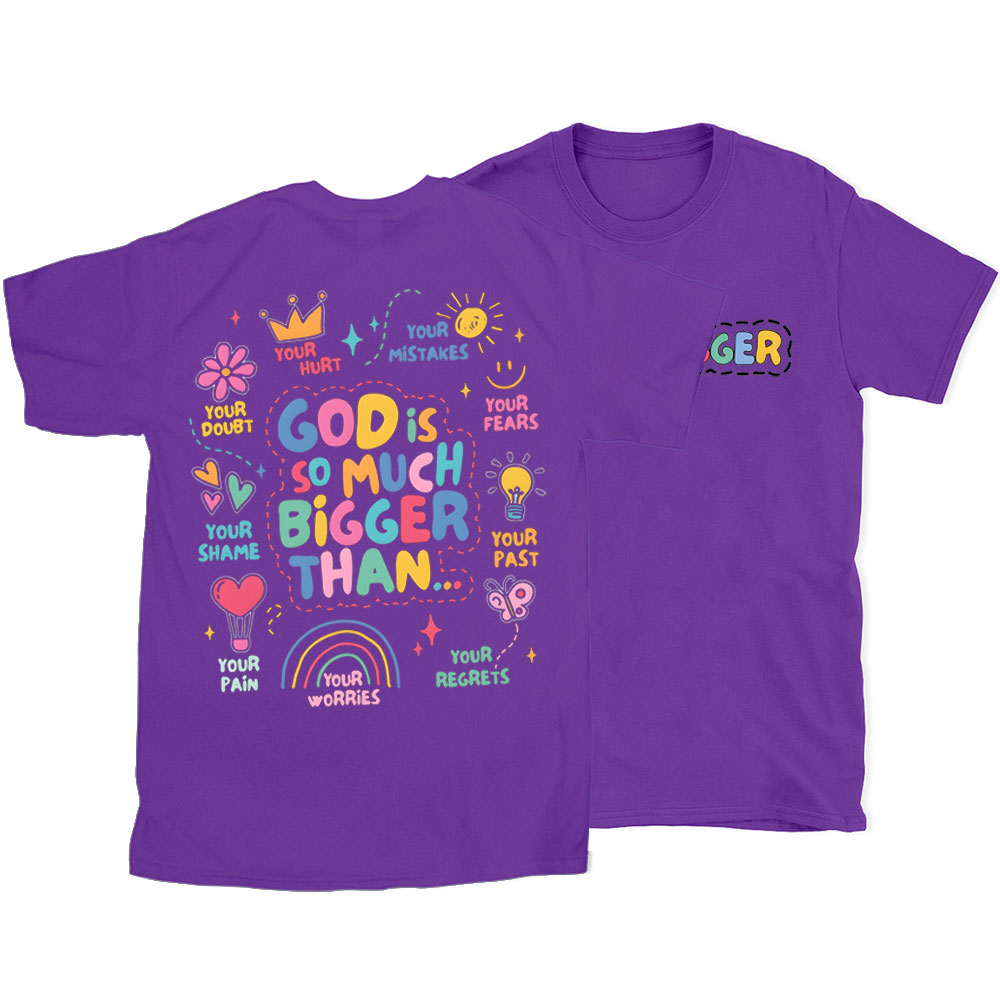 God Is Bigger Christian T-Shirt