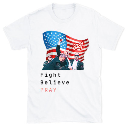Fight Believe Pray Christian T-Shirt