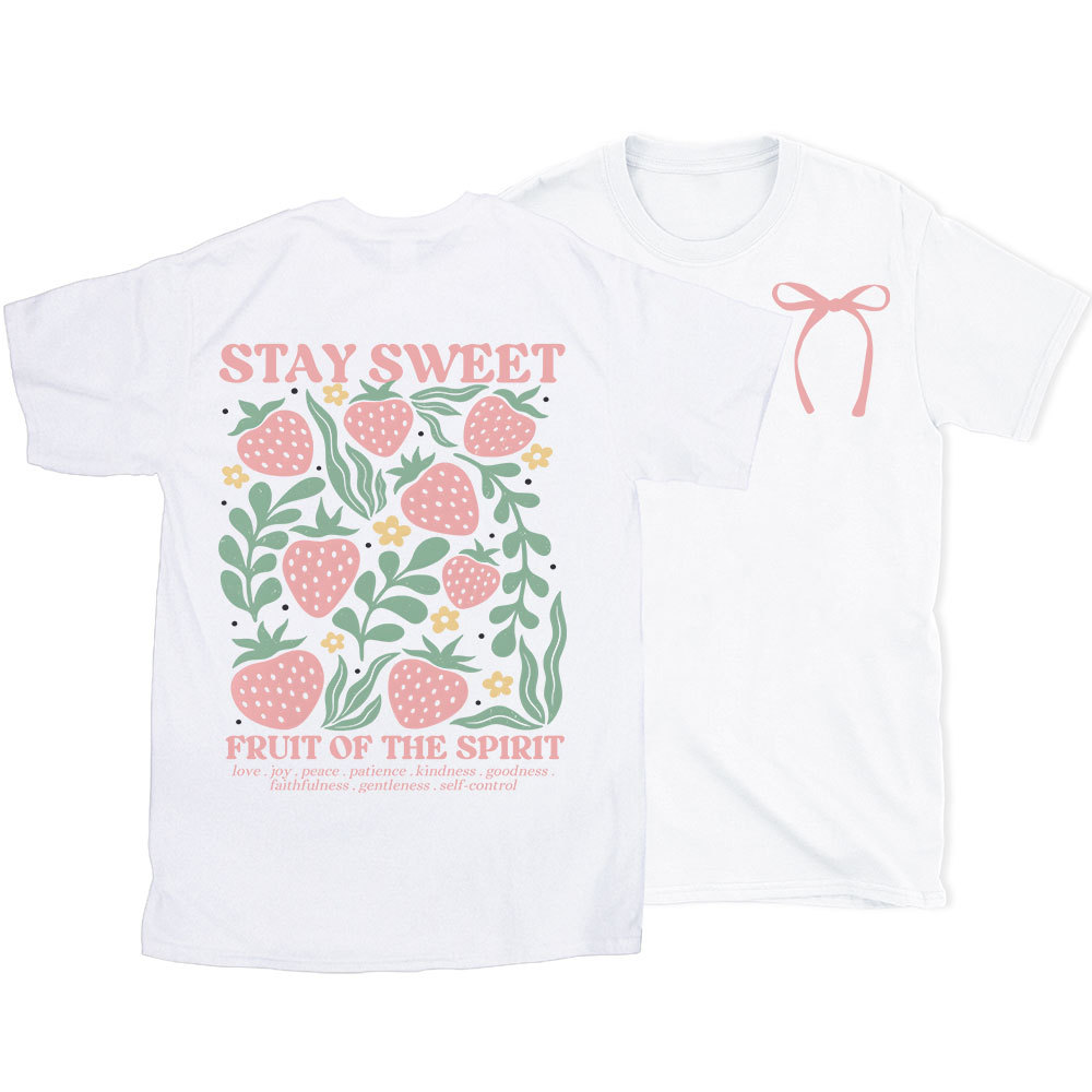 Stay Sweet Fruit Of The Spirit Christian T-Shirt