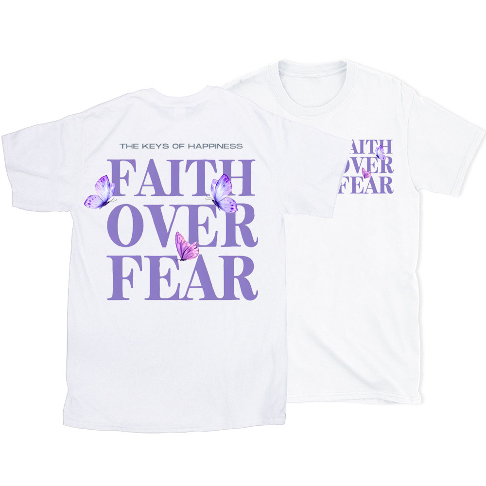 The Keys Of Happiness Faith Over Fear Christian T-Shirt