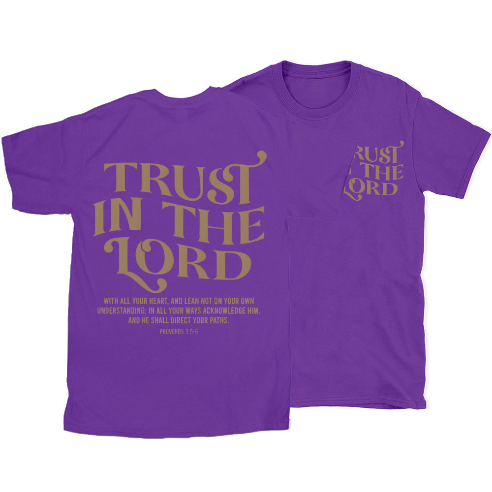 Trust In The Lord Christian T-Shirt