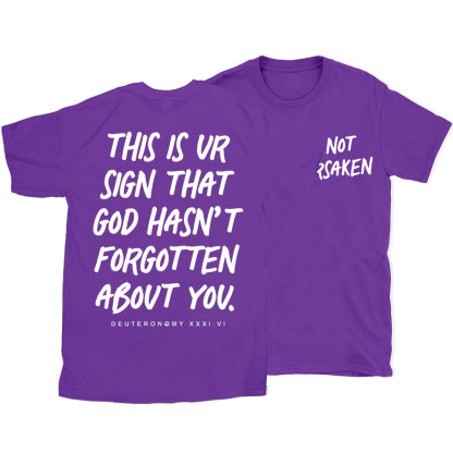 Not Forsaken Christian T-Shirt
