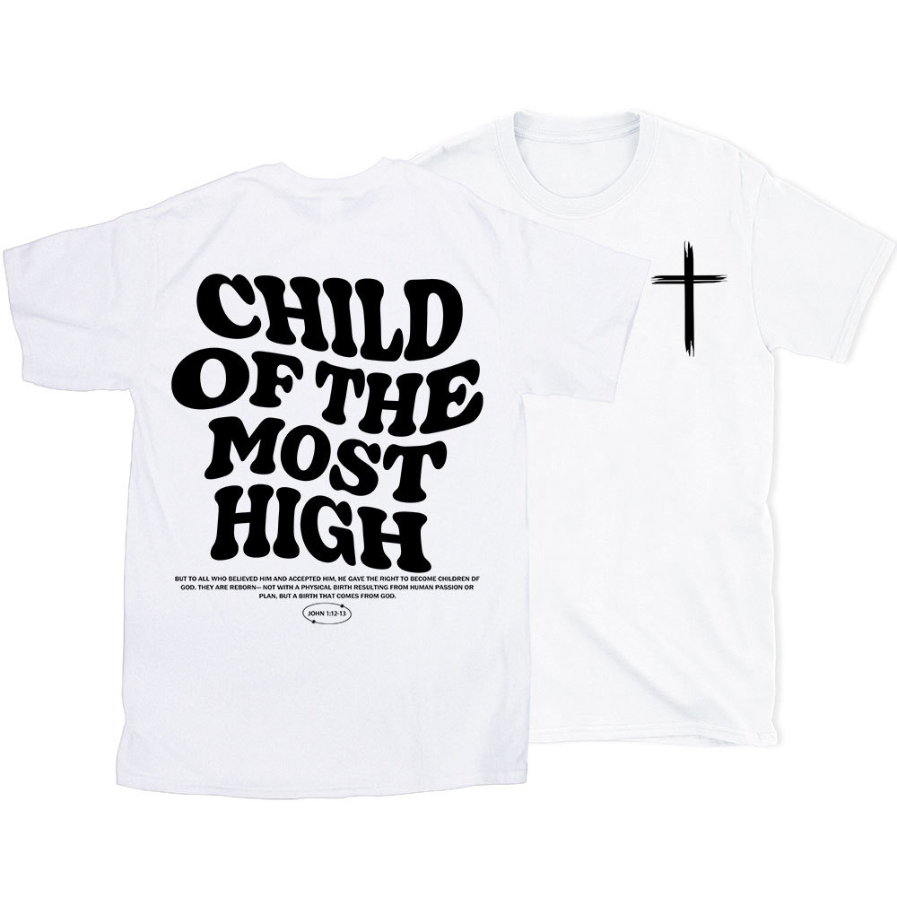 Child of the Most High Christian T-Shirt