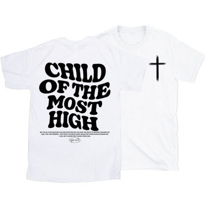 Child of the Most High Christian T-Shirt