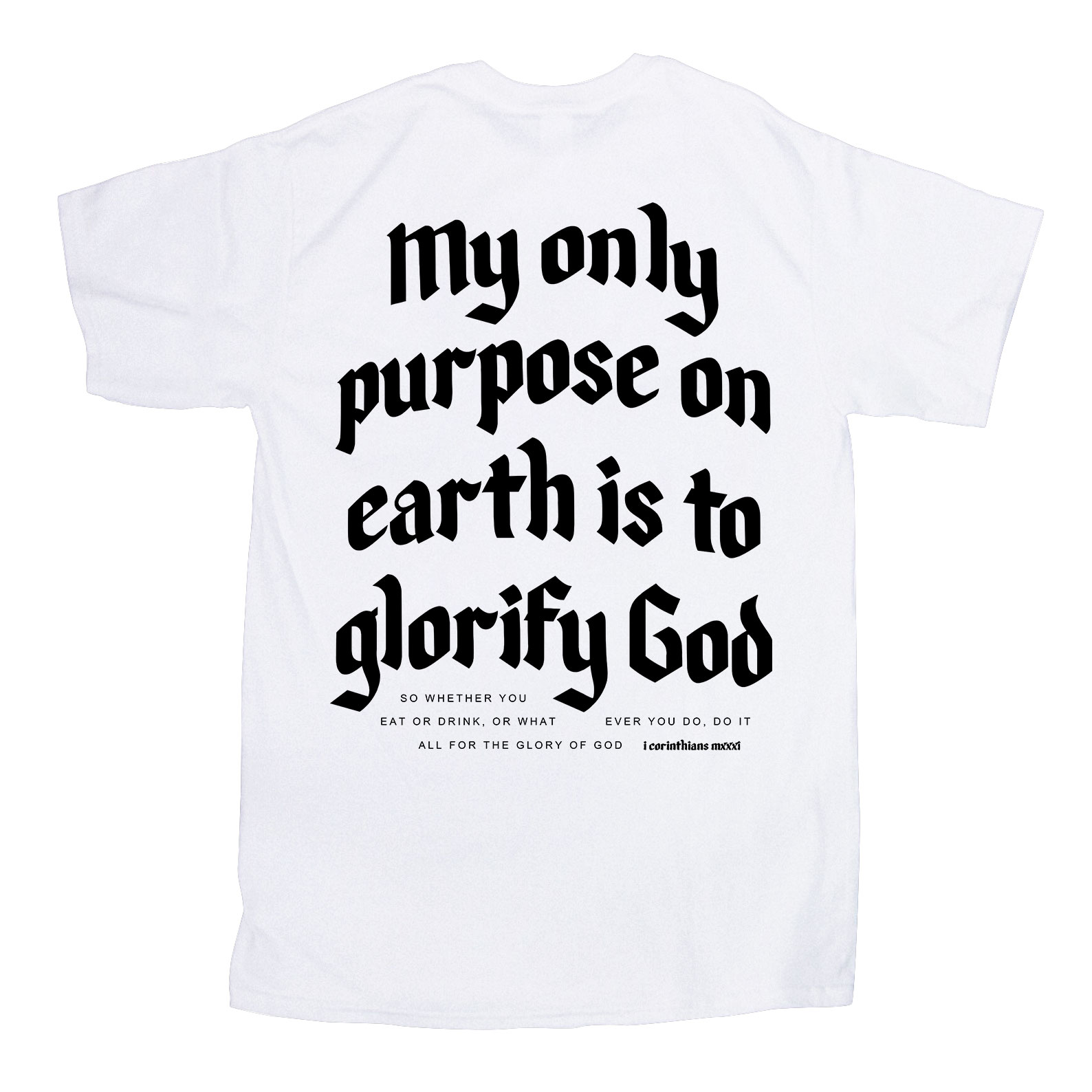 My Only Purpose Christian T-Shirt
