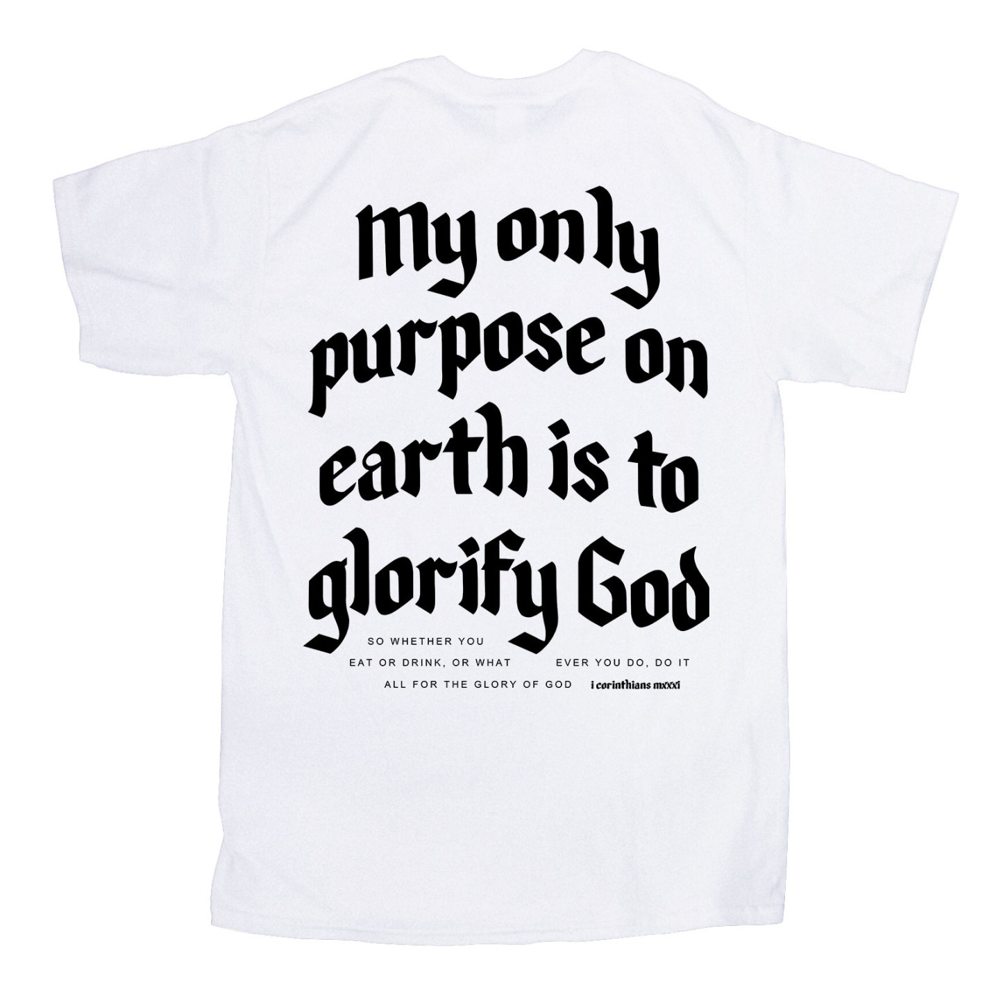 My Only Purpose Christian T-Shirt