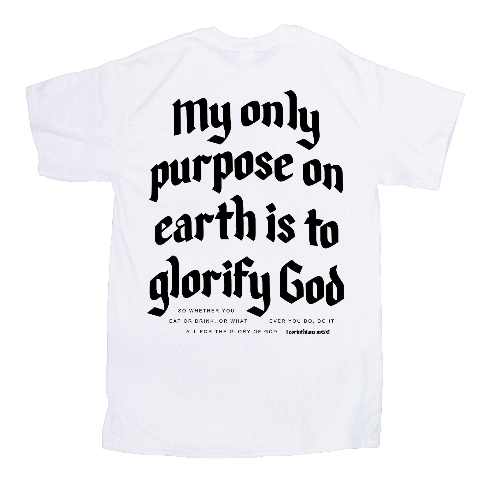 My Only Purpose Christian T-Shirt