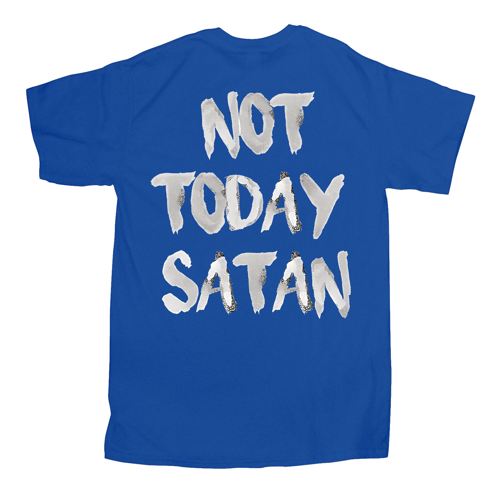 Not Today Christian T-Shirt