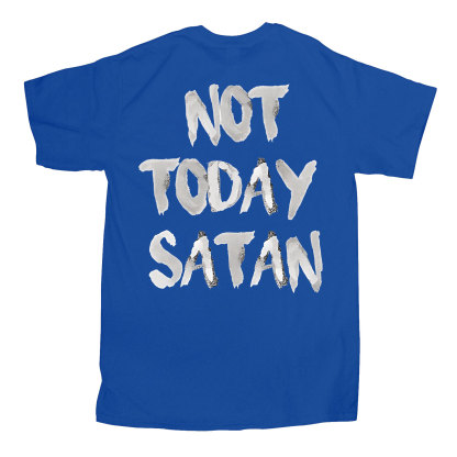 Not Today Christian T-Shirt
