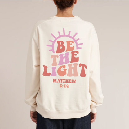 Be The Light Christian Washed Sweatshirt