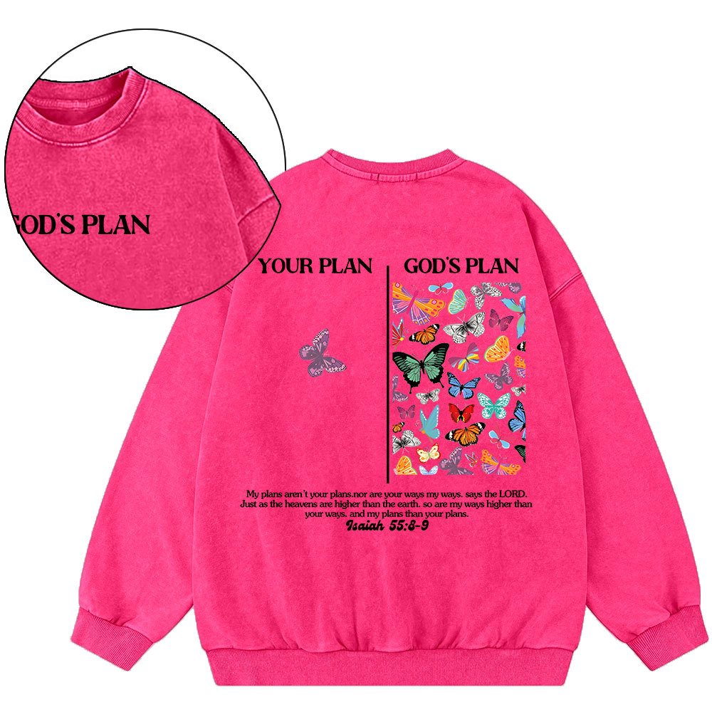 Your Plan And God's Plan Christian Washed Sweatshirt