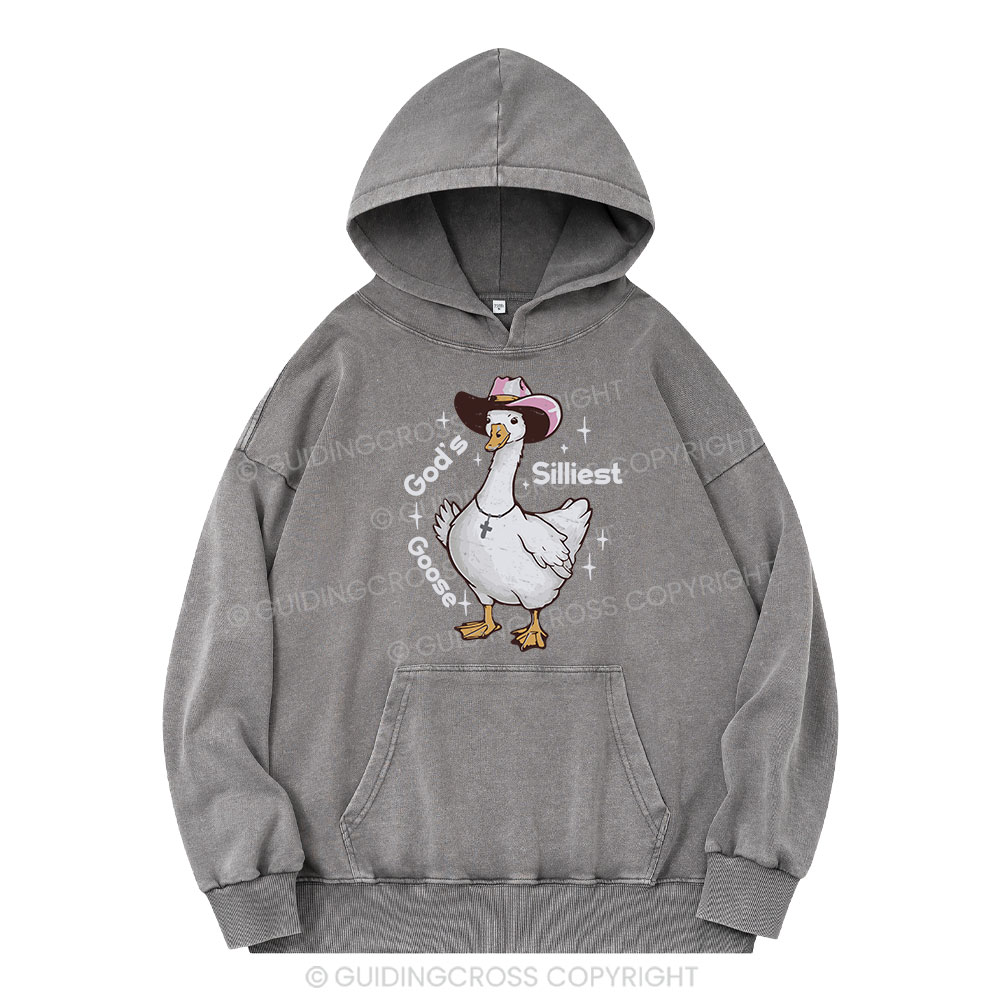 God's Silliest Goose Christian Washed Hoodie 