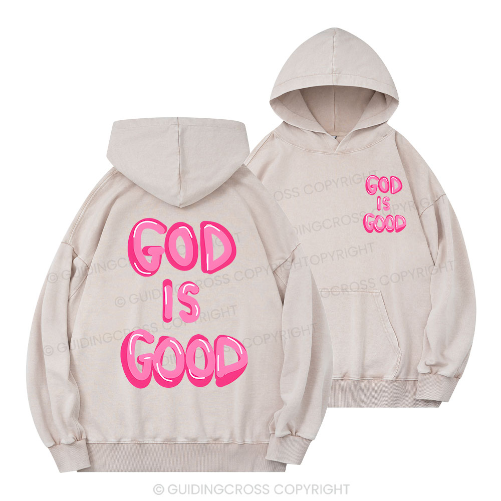 God Is Good Christian Washed Hoodie 
