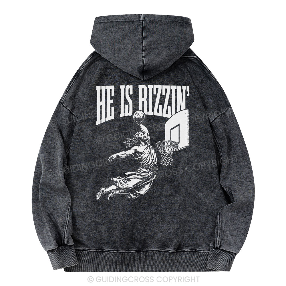 He Is Rizzin Christian Washed Hoodie 