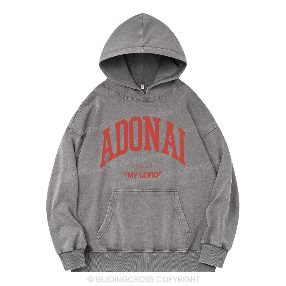 ADONAI My Lord Christian Washed Hoodie 