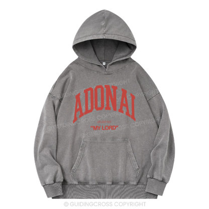 ADONAI My Lord Christian Washed Hoodie 