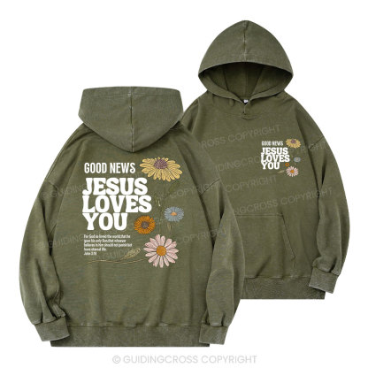 Good News Jesus Loves You Christian Washed Hoodie 