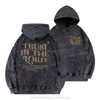 Trust In The Lord Christian Washed Hoodie