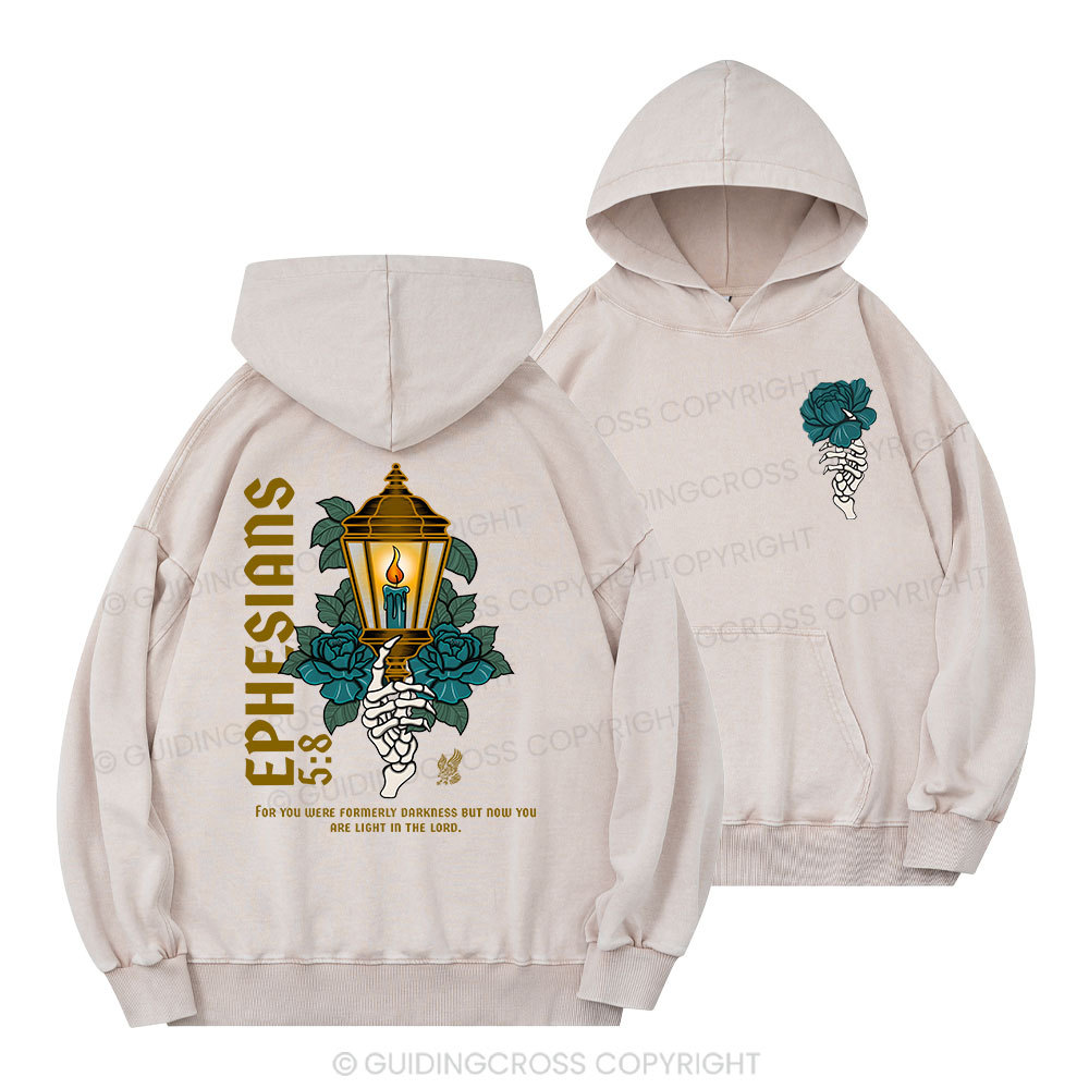 For You Were Formerly Darkness Christian Washed Hoodie