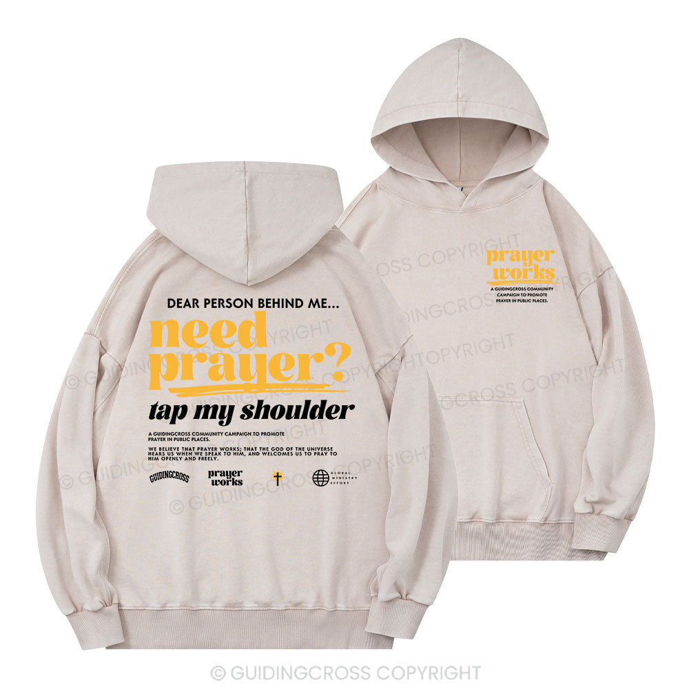 Need Prayer Tap My Shoulder Christian Washed Hoodie