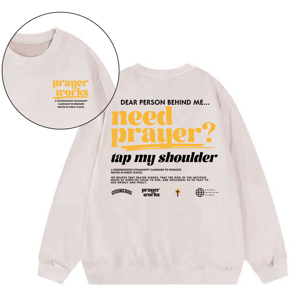 Need Prayer Tap My Shoulder Christian Washed Sweatshirt