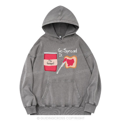 The Gospel Go Spread It Christian Washed Hoodie